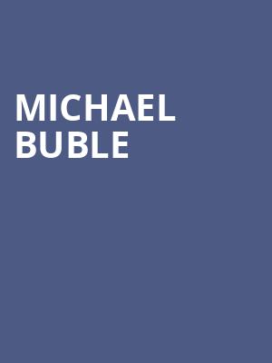 Michael Buble, OLG Stage at Fallsview Casino, Niagara Falls