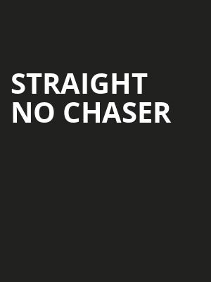 Straight No Chaser, OLG Stage at Fallsview Casino, Niagara Falls