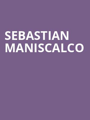 Sebastian Maniscalco, Avalon Ballroom Theatre, Niagara Falls