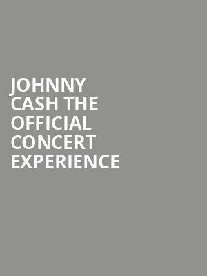Johnny Cash The Official Concert Experience, Avalon Ballroom Theatre, Niagara Falls