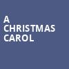 A Christmas Carol, Ellicott Creek Playhouse, Niagara Falls